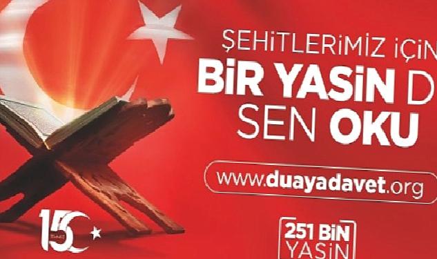 “Bir Yasin de Sen Oku” çağrısı yapıldı