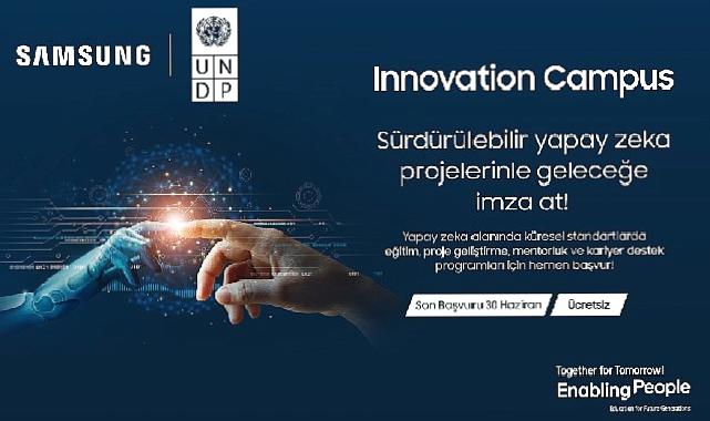 Samsung ve UNDP gençleri Innovation Campus’te eğitime çağırıyor