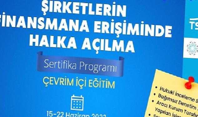 TSPB ‘Şirketlerin Finansmana Erişiminde Halka Açılma Sertifika Programı’nı Başlatıyor