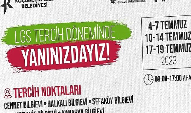 Küçükçekmece Belediyesi, öğrencileri tercih döneminde yalnız bırakmıyor