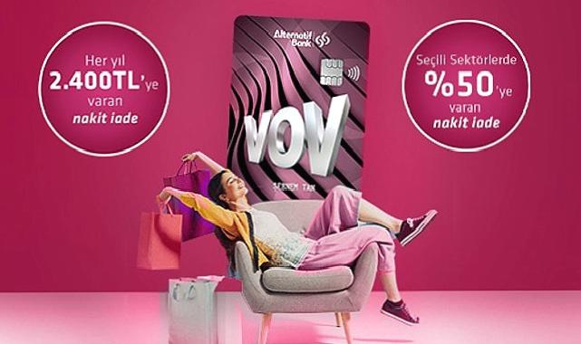 Alternatif Bank VOV Kart ile müşterilerine, yıllık 2 bin 400 TL’ye kadar nakit iade imkanı sunuyor