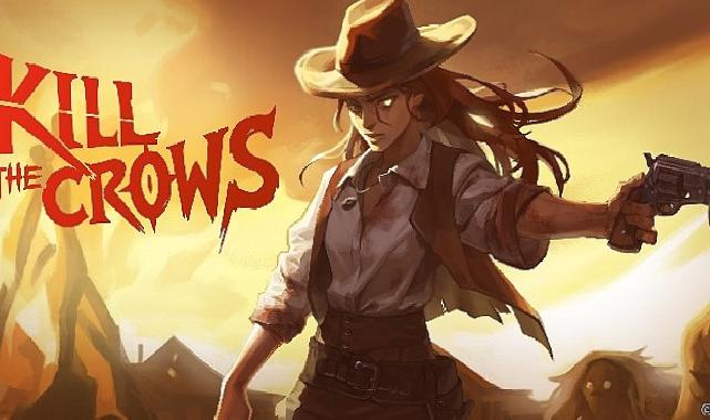 Kill The Crows Bugün İtibarıyla Steam’de Yayınlandı!