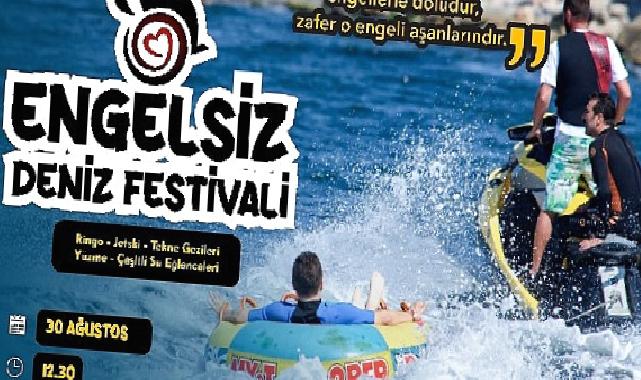 Kocaeli Büyükşehir’den 3. Engelsiz Deniz Festivali