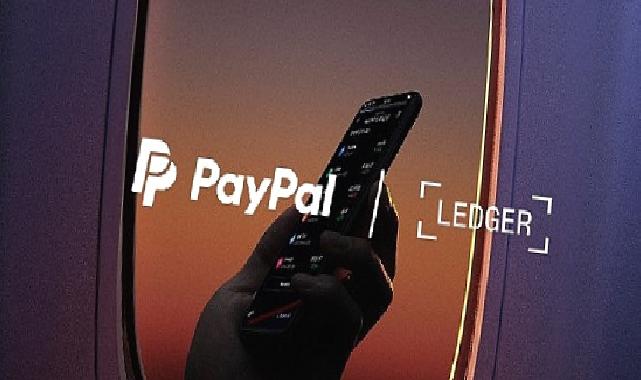 Ledger ve Paypal Kripto Para satın alımını kolaylaştırmak için entegrasyon gerçekleştirdi