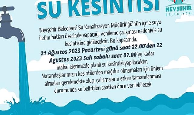 Nevşehir Belediyesi’nden Su Kesintisi Duyurusu