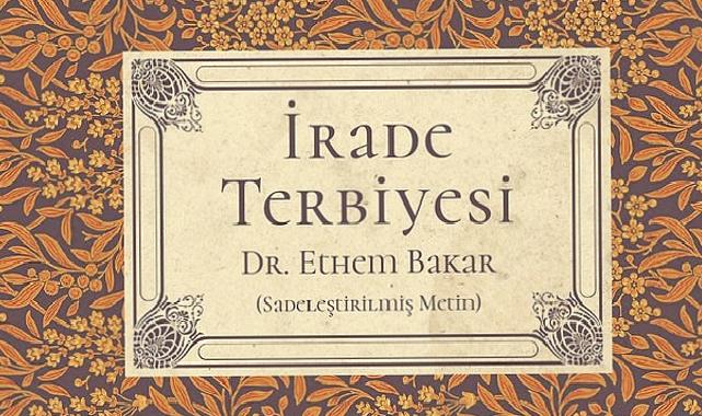 ‘İrade Terbiyesi’ Son Zamanların En Çok Satanları Listesinde