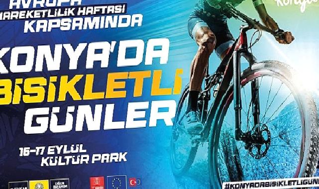 “Konya’da Bisikletli Günler” Yaşanacak