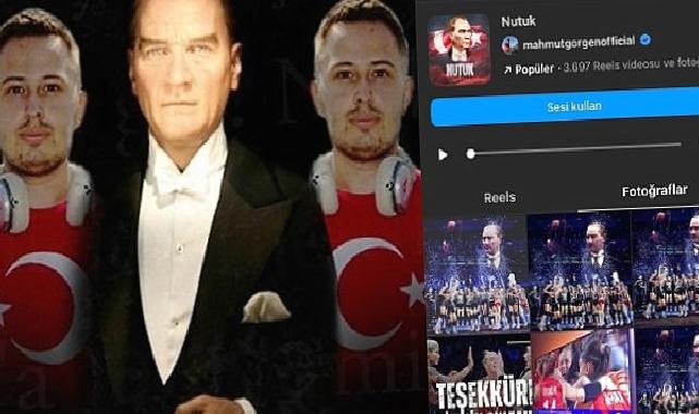 Mahmut Görgen’in “NUTUK” Şarkısı Instagram’da Viral Oldu!