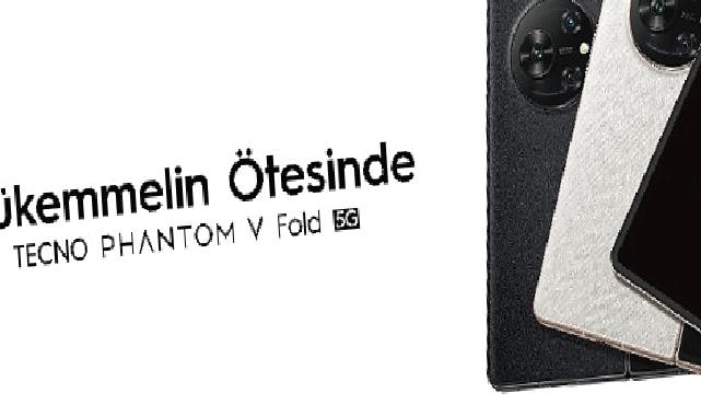 Tecno Phantom V Fold Satışa Sunuldu