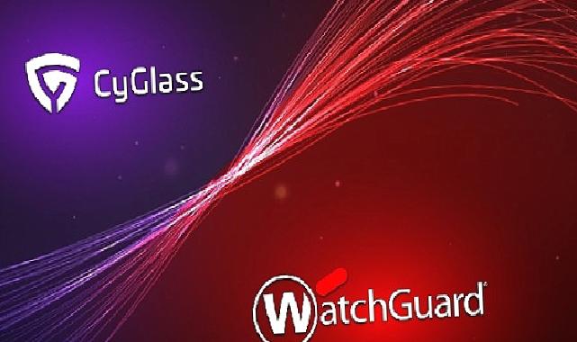 WatchGuard Technologies CyGlass Technology Services’ı Satın Aldı