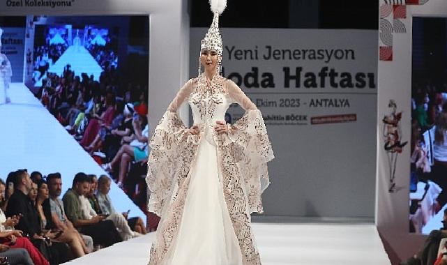 Antalya Büyükşehir Yeni Jenerasyon Moda Haftası başladı