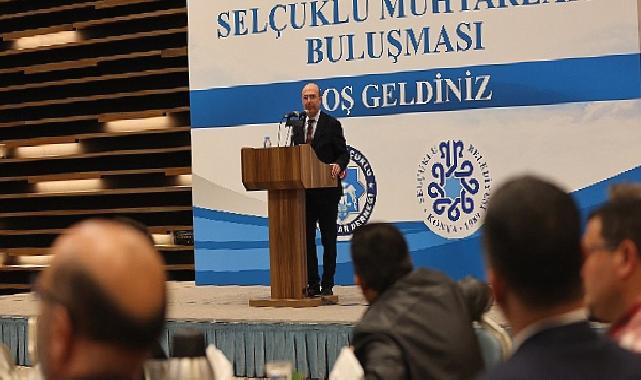 Başkan Pekyatırmacı 19 Ekim Muhtarlar Günü’nde Selçuklu’nun Muhtarlarını Ağırladı