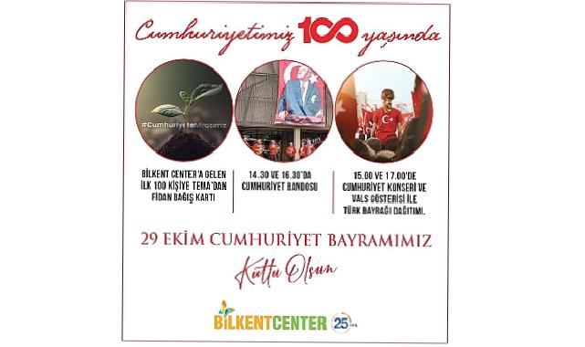 Cumhuriyet’in 100.yılında, coşku bilkent center’da