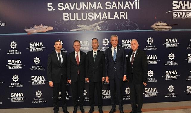 İSO ve SAHA İstanbul İş Birliğiyle 5. Savunma Sanayi Buluşmaları Gerçekleştirildi