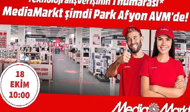 MediaMarkt 96. Mağazasını Afyon’da Açıyor