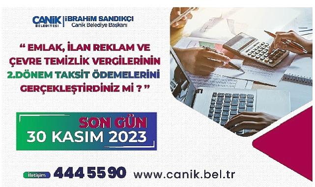 Canik’te Vergi Ödemeleri İçin Son Tarih: 30 Kasım