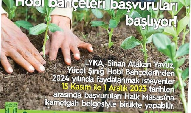 Hobi bahçeleri başvuruları başlıyor!