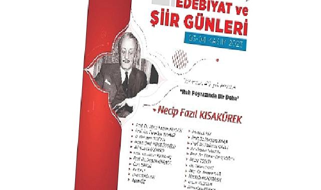 Necip Fazıl Kısakürek Osmangazi’de anılacak