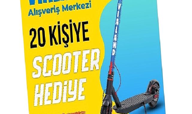 Vialand’den hediye 20 scooter kampanyası