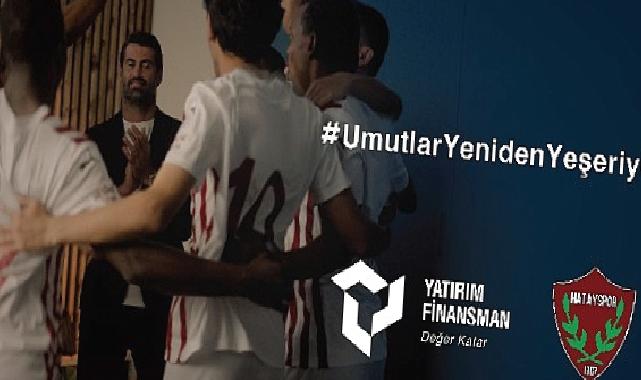 Yatırım Finansman’dan Hatayspor’a umutları yeşerten destek 