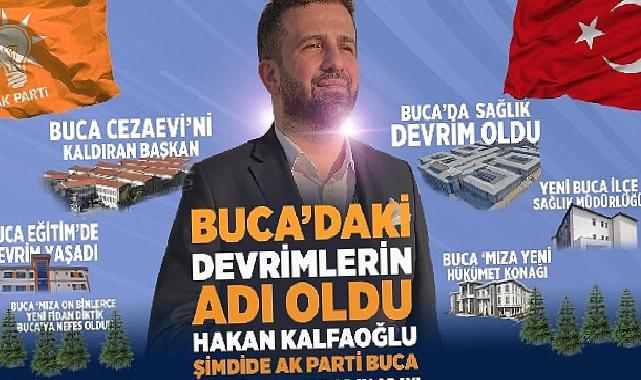 Buca’nın AK Partili Efsane Başkanı Hakan Kalfaoğlu Buca Belediye Başkan Aday Adayı