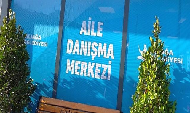 Aliağa Belediyesi, Aile Danışma Merkezi’ni Hizmete Açıyor