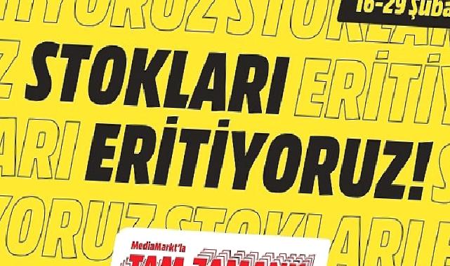 MediaMarkt’ta Stokları Eritiyoruz Kampanyası Başladı!