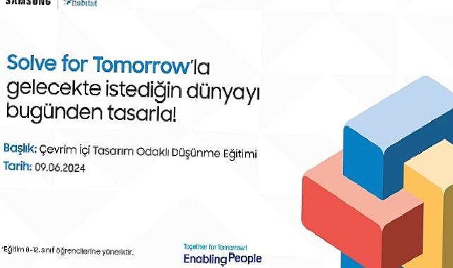 Solve for Tomorrow Tasarım Odaklı Düşünme Eğitimleri için başvurular devam ediyor